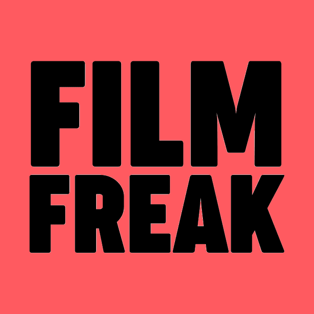 Film Freak by OTCIndustries