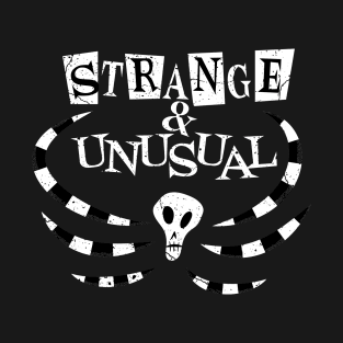 Strange & Unusual T-Shirt