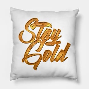 Stay Gold Pillow