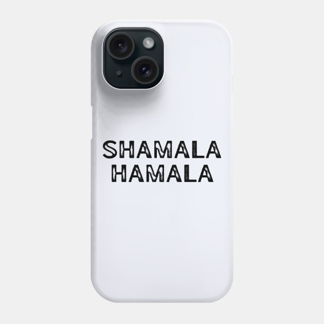 Shamala Hamala Speaking in Tongues Phone Case by MalibuSun