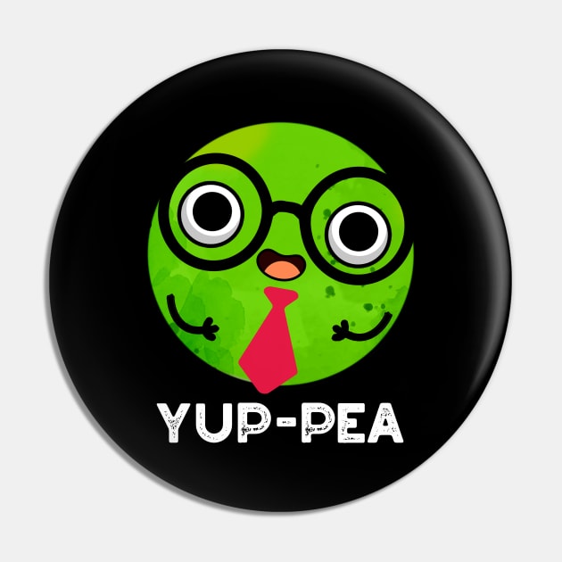 Yup-pea Funny Yuppie Veggie Pea Pun Pin by punnybone