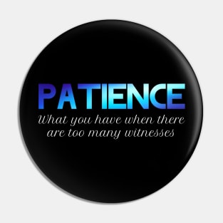 Patience Definition Pin