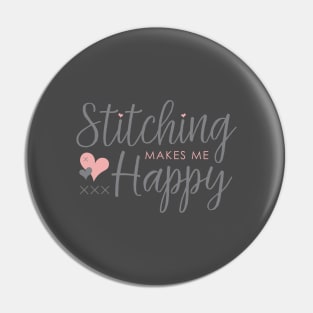 Stitching Makes Me Happy Pin