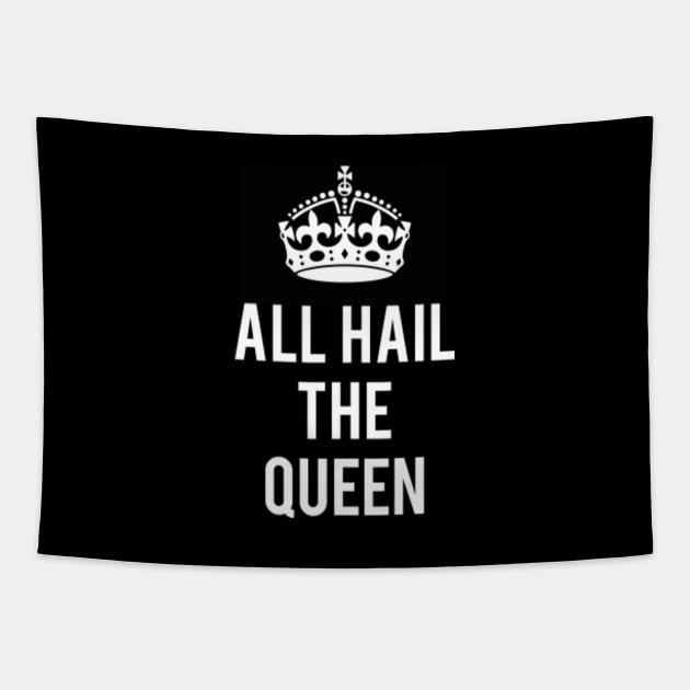 All Hail The Queen Tapestry by Flippin' Sweet Gear