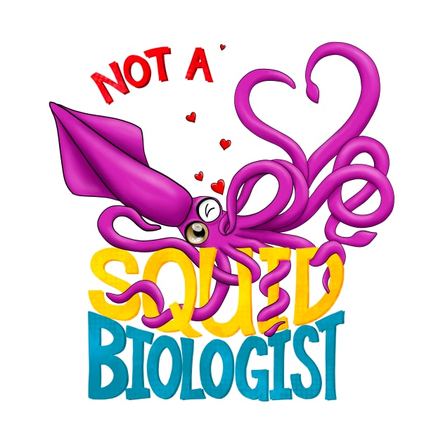 Not a Squid Biologist by FanaticalFics