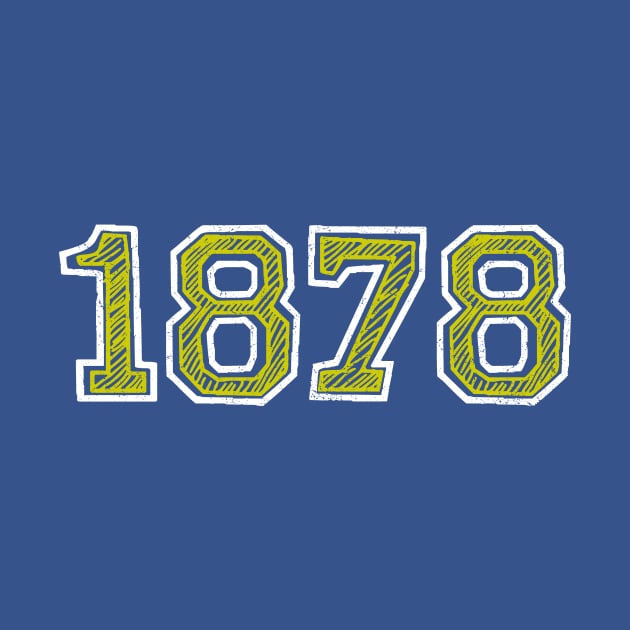 1878 by TerraceTees