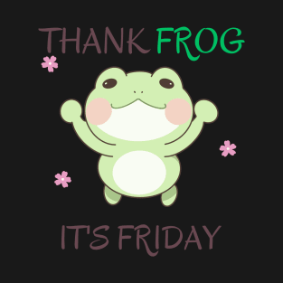 Thank Frog It's Friday TGIF T-Shirt