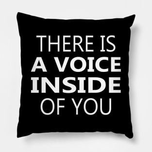 There is a voice inside of you | Unity Day Pillow