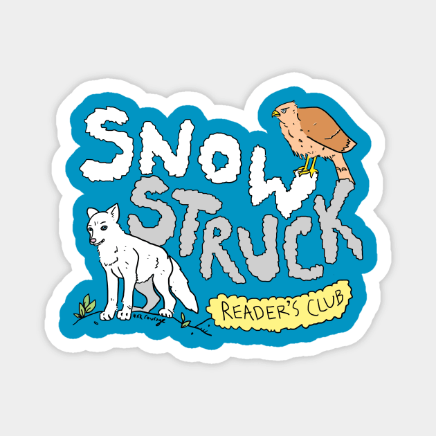 Snow Struck Reader's Club! Magnet by Nick Courage HQ