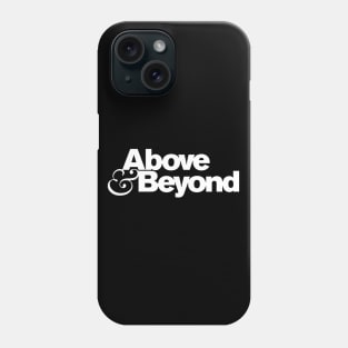 above and beyond Phone Case