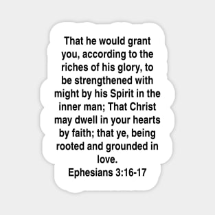 Ephesians 3:16-17 King James Version (KJV) Bible Verse Typography Gift Magnet