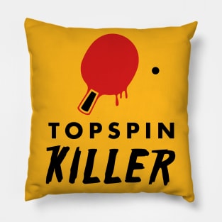 Topspin Killer (black) Pillow