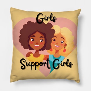 Girls Support Girls Pillow