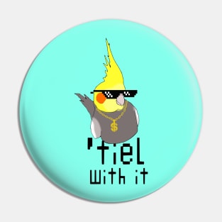 tiel with it - cockatiel thug life doodle Pin