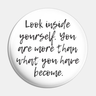 Look Inside Yourself Pin