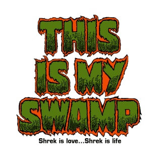 This is My Swamp T-Shirt