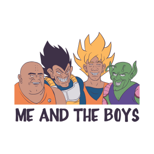 Me and The Boys T-Shirt