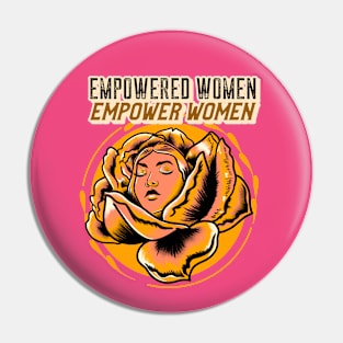 Empowered Women Empower Women Pin