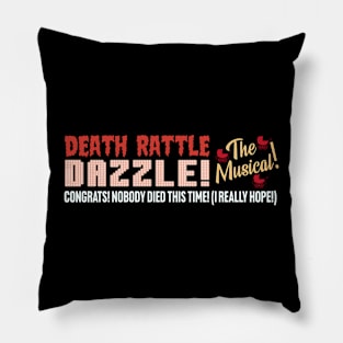 Roll Along with the Mayhem - OMITB Pillow