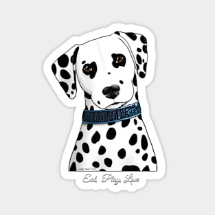 Dalmatian Eat, Play, Love Magnet