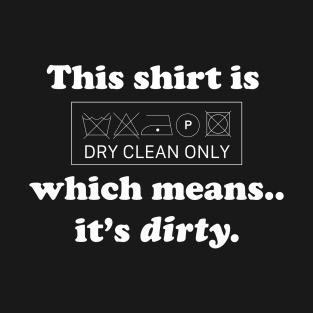 Mitch Hedberg - dry clean only (white print) T-Shirt