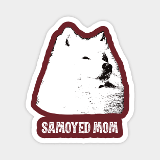 Samoyed Mom Samoyed Design Magnet