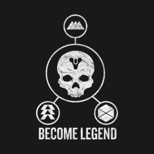 Legend Destiny TShirt TeePublic