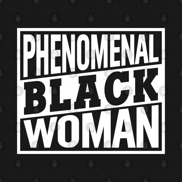 Phenomenal Black Woman, Black Women, Black Queen by UrbanLifeApparel