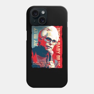 Uncle Baby Billy Funny Meme Quotes Phone Case