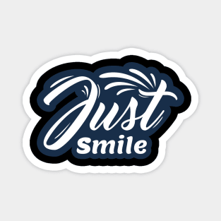 Just Smile Magnet