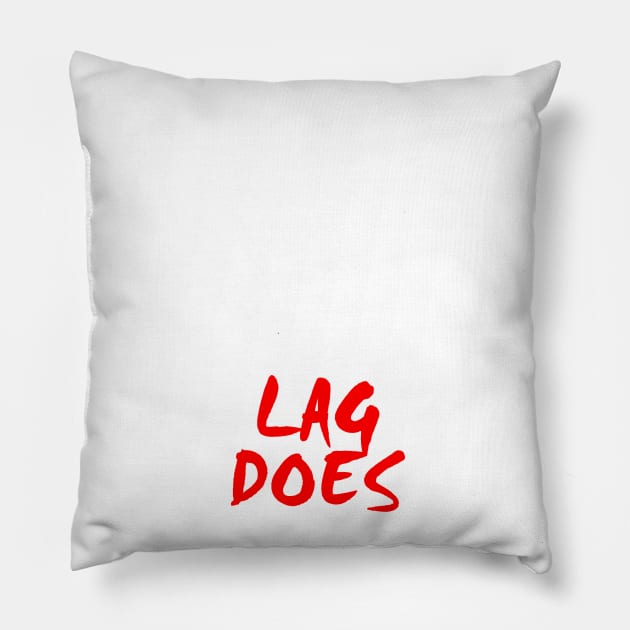 Lag Pillow by ProjectGanondorf