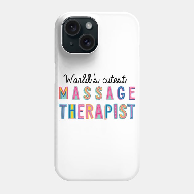 Massage Therapist Gifts | World's cutest Massage Therapist Phone Case by BetterManufaktur