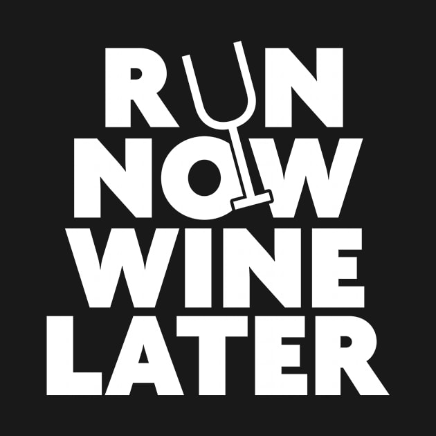 Run Now, Wine Later by veerkun