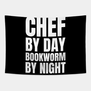 Chef by Day, Bookworm by Night: The Perfect Gift for Foodie Book Lovers! Tapestry