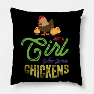 Just a GIrl Who Loves Chickens Pillow