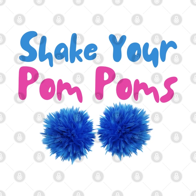 Shake Your Pom Poms by HobbyAndArt