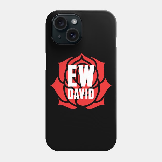 Ew David Rose Phone Case by PodDesignShop