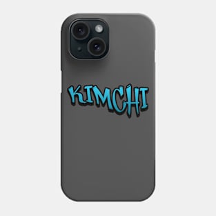 Kimchi, Kimchi design, Korean food, k-food, asian food, bibimbap Sweatshirt, unisex sweatshirt, graffiti text, rice bowl, korean kimchi T-Shirt Phone Case