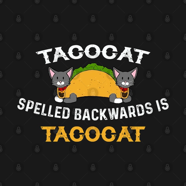 Tacocat Spelled Backwards is Tacocat Funny Cat by lenaissac2