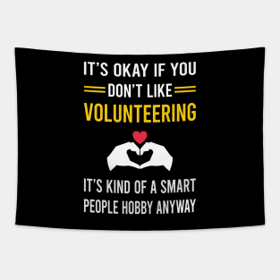 Smart People Hobby Volunteering Volunteer Tapestry