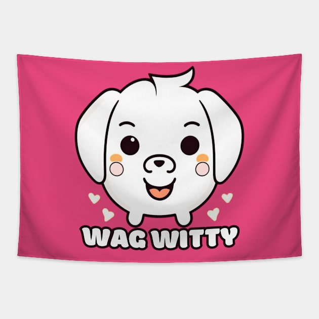 Wag Witty Tapestry by NomiCrafts