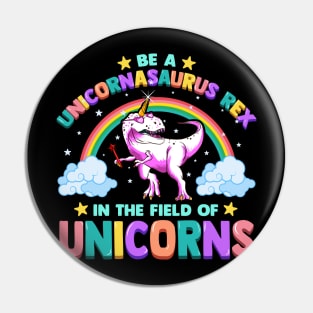 Unicornasaurus Rex Unicorn T-Rex Funny Quotes Humor Sayings Gift Pin