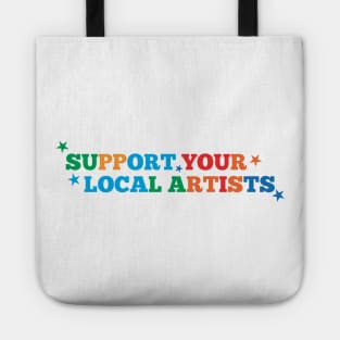 Support Your Local Artists Tote