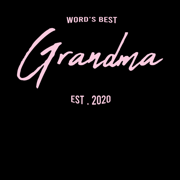 Word's Best Grandma EST . 2020 : Best funny gift idea for Grandmother by ARBEEN Art