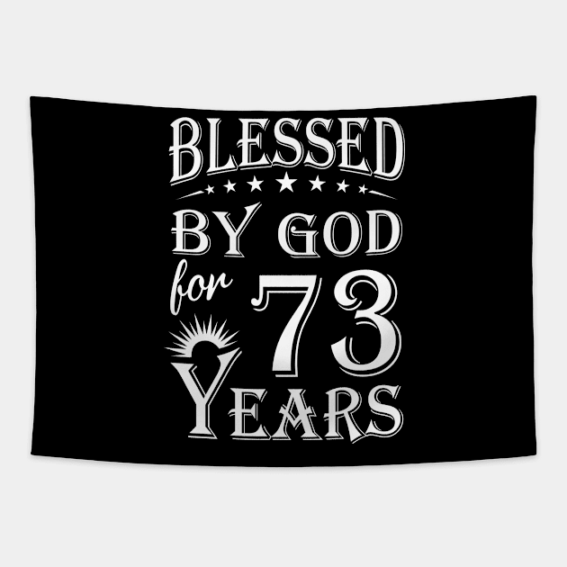 Blessed By God For 73 Years Christian Tapestry by Lemonade Fruit