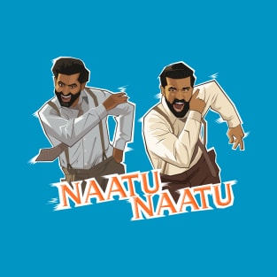 Naatu Naatu T-Shirt