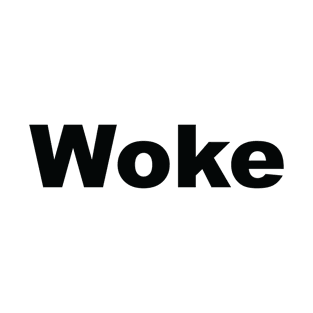 Woke T-Shirt