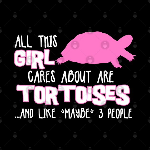 All this GIRL cares about are TORTOISES by The Lemon Stationery & Gift Co