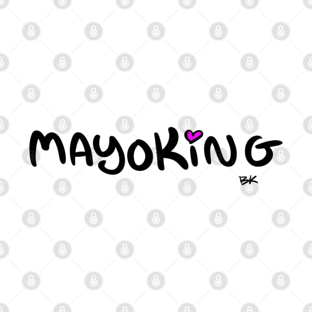 Mayoking Mug by Mayoking