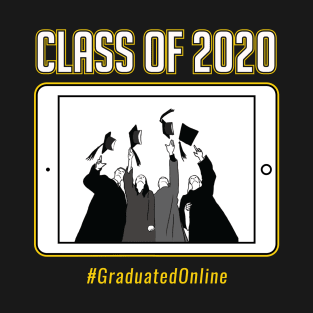 Class of 2020 Online Graduation T-Shirt